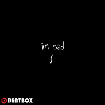 بیت  Im Sad