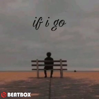 بیت  if i go